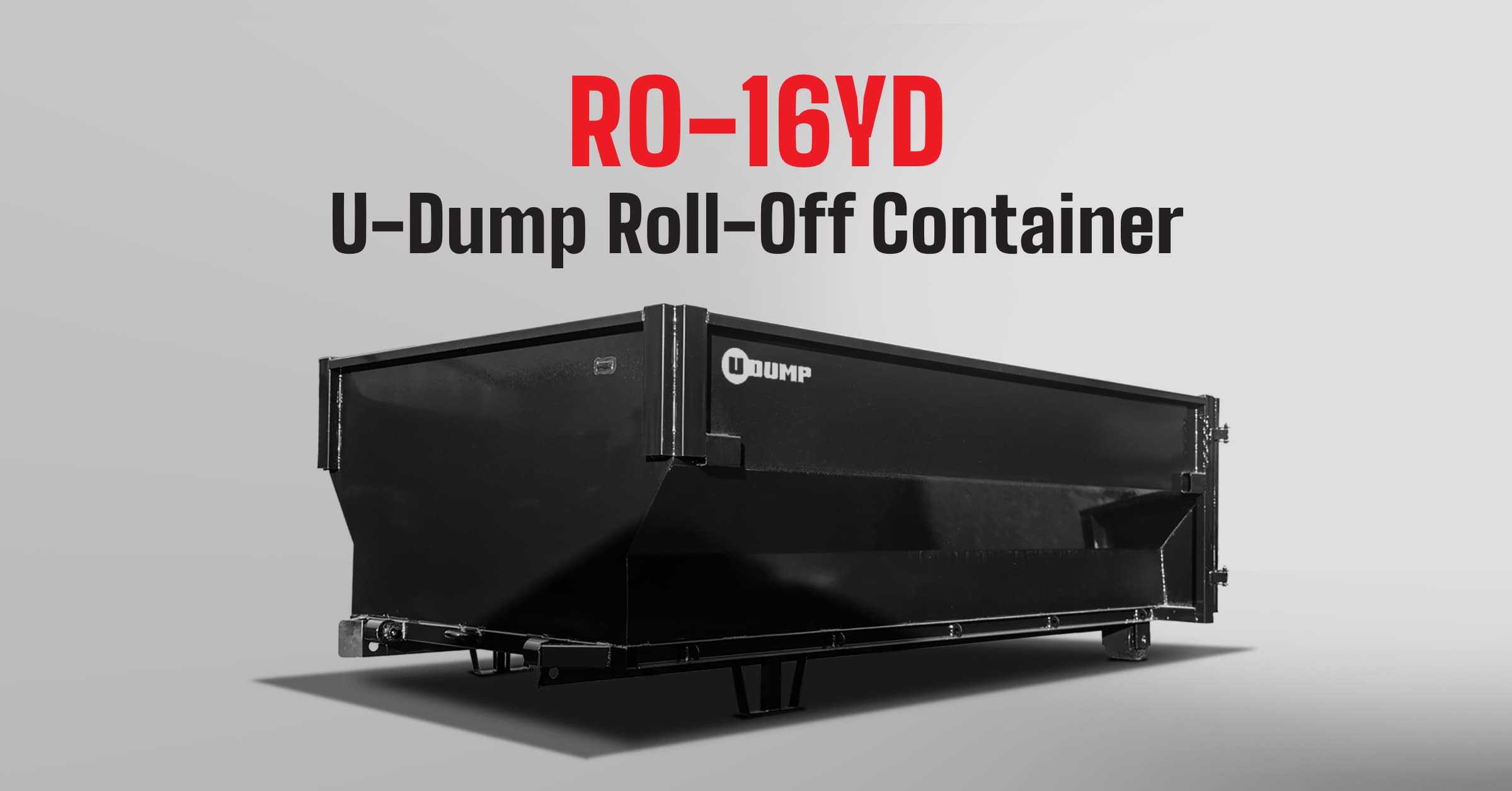 U-Dump 16-Yard Roll-Off Containers | Reliable & Efficient